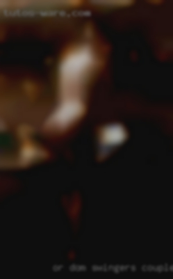 Or Dom swingers Couple M/F owing or M/M.